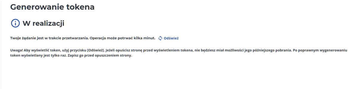 Komunikat W realizacji — token jest generowany